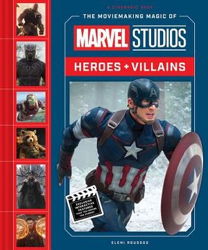 The Moviemaking Magic of Marvel Studios: Heroes & Villains image number 0
