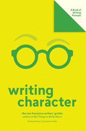 Writing Character (Lit Starts): A Book of Writing Prompts image number 0