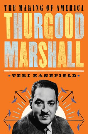 Thurgood Marshall: The Making of America #6 image number 0