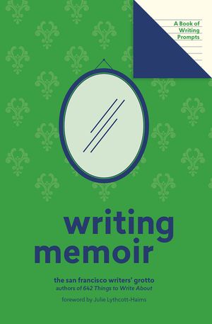 Writing Memoir (Lit Starts): A Book of Writing Prompts image number 0