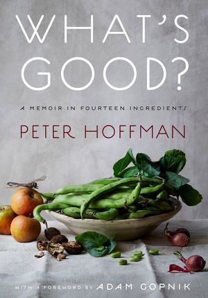 What's Good?: A Memoir in Fourteen Ingredient image number 0