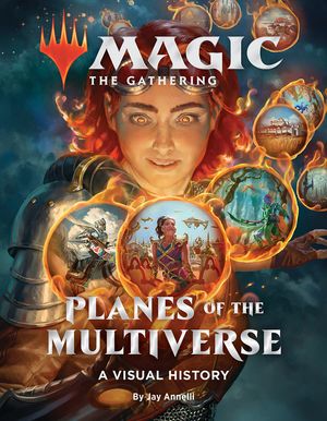 Magic: The Gathering: Planes of the Multiverse: A Visual History image number 0