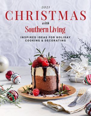 2021 Christmas with Southern Living: Inspired Ideas for Holiday Cooking & Decorating image number 0