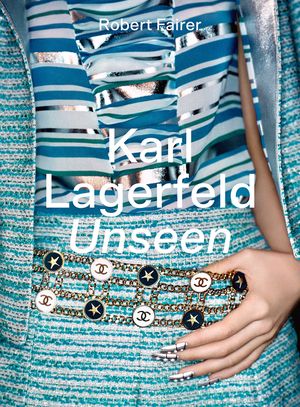 Karl Lagerfeld Unseen: The Chanel Years image number 0