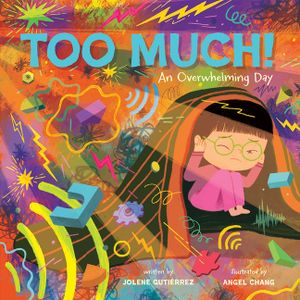 Too Much!: An Overwhelming Day image number 0