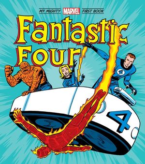 Fantastic Four: My Mighty Marvel First Book image number 0