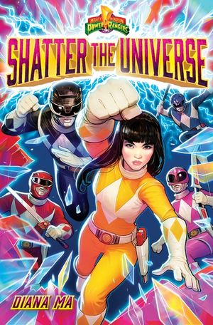 Shatter the Universe (Mighty Morphin Power Rangers Book 2) image number 0