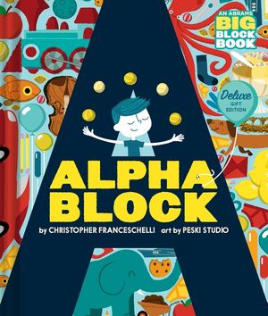 Alphablock: Deluxe Gift Edition (an Abrams Big Block Book) image number 0