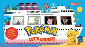 Pok&eacute;mon All Aboard: Let's Cruise! (an Abrams Extend-A-Book) image number 0