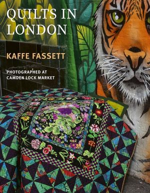 Kaffe Fassett's Quilts in London: Photographed in Historic Camden Lock image number 0