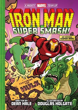 Iron Man: Super Smash! (a Mighty Marvel Team-Up): Volume 2 image number 0