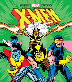 X-Men: My Mighty Marvel First Book image number 0