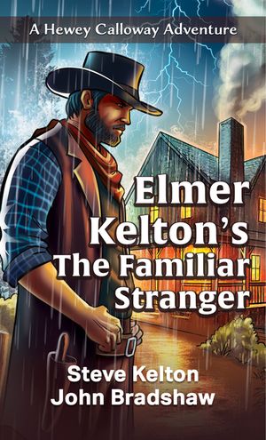 Elmer Kelton's the Familiar Stranger image number 0