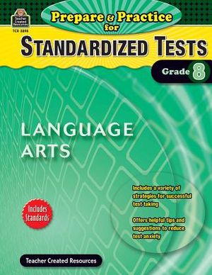 Prepare & Practice for Standardized Tests: Lang Arts Grd 8 image number 0