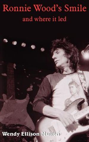 Ronnie Wood's Smile: and where it led image number 0
