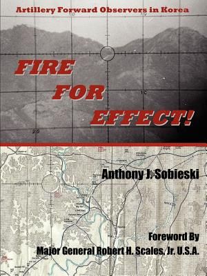 Fire For Effect!: Artillery Forward Observers in Korea image number 0