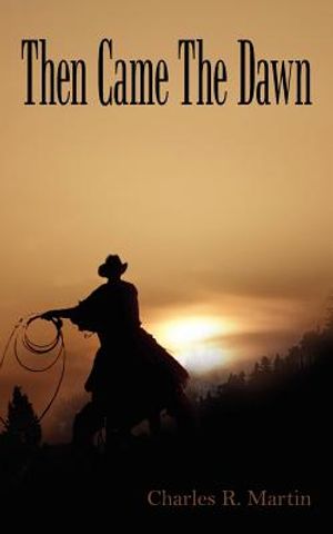 Then Came The Dawn image number 0