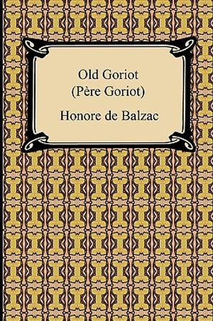 Old Goriot (Pere Goriot) image number 0