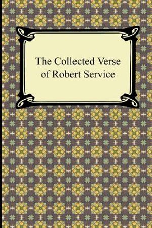 The Collected Verse of Robert Service image number 0