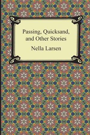 Passing, Quicksand, and Other Stories image number 0