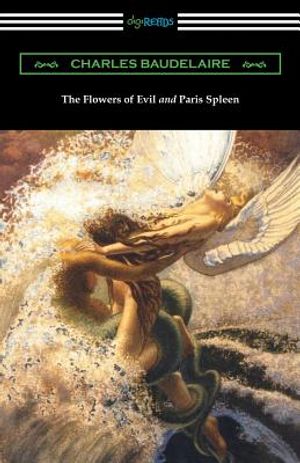 The Flowers of Evil and Paris Spleen (with an Introduction by James Huneker) image number 0
