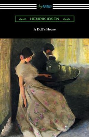A Doll's House (Translated by R. Farquharson Sharp with an Introduction by William Archer) image number 0