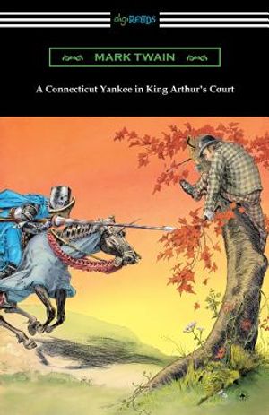 A Connecticut Yankee in King Arthur's Court (with an Introduction by E. Hudson Long) image number 0