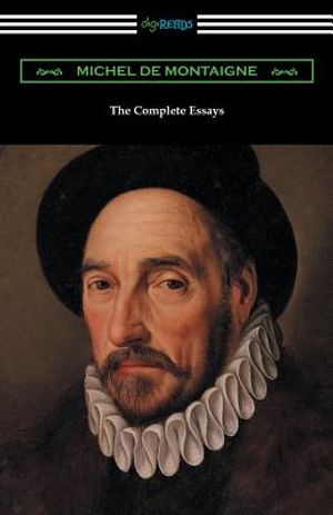 The Complete Essays of Michel de Montaigne image number 0