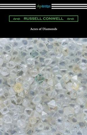 Acres of Diamonds (with a biography of the author by Robert Shackleton) image number 0