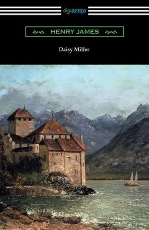 Daisy Miller (with an Introduction by Martin W. Sampson) image number 0