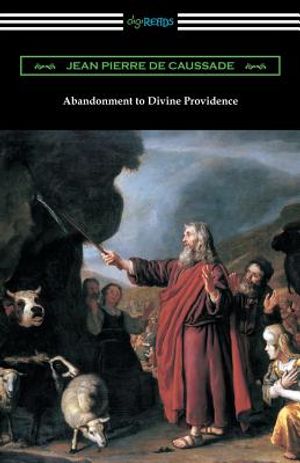 Abandonment to Divine Providence: (Translated by E. J. Strickland with an Introduction by Dom Arnold) image number 0
