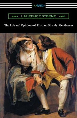The Life and Opinions of Tristram Shandy, Gentleman: (with an Introduction by Wilbur L. Cross) image number 0