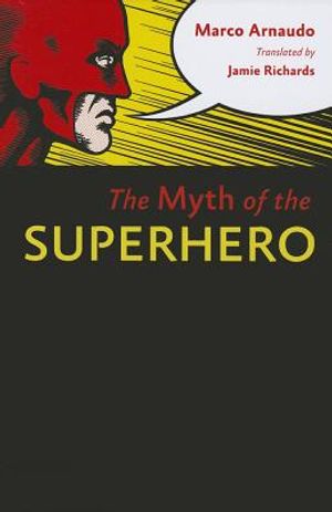 The Myth of the Superhero image number 0