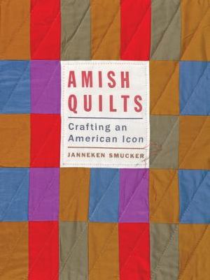 Amish Quilts: Crafting an American Icon image number 0