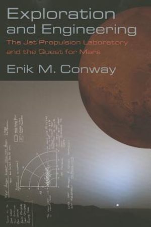 Exploration and Engineering: The Jet Propulsion Laboratory and the Quest for Mars image number 0