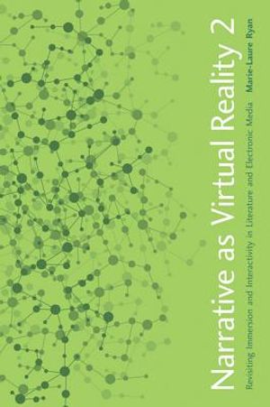Narrative as Virtual Reality 2: Revisiting Immersion and Interactivity in Literature and Electronic Media image number 0