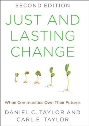 Just and Lasting Change: When Communities Own Their Futures image number 0