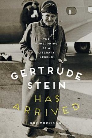 Gertrude Stein Has Arrived: The Homecoming of a Literary Legend image number 0