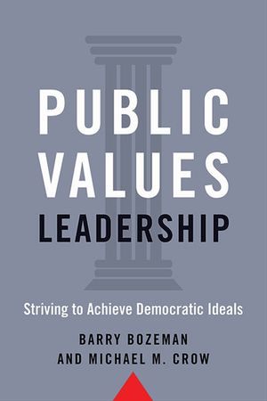 Public Values Leadership: Striving to Achieve Democratic Ideals image number 0