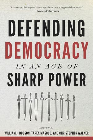 Defending Democracy in an Age of Sharp Power image number 0