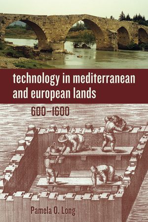 Technology in Mediterranean and European Lands, 600-1600 image number 0