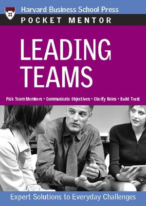 Leading Teams: Expert Solutions to Everyday Challenges image number 0