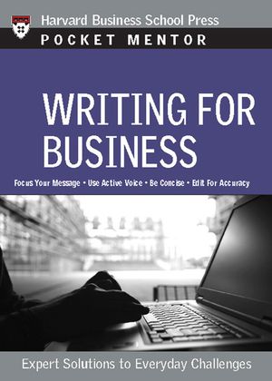 Writing for Business: Expert Solutions to Everyday Challenges image number 0