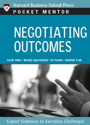 Negotiating Outcomes: Expert Solutions to Everyday Challenges image number 0