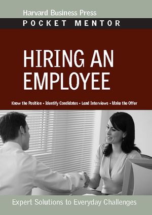 Hiring an Employee: Expert Solutions to Everyday Challenges image number 0