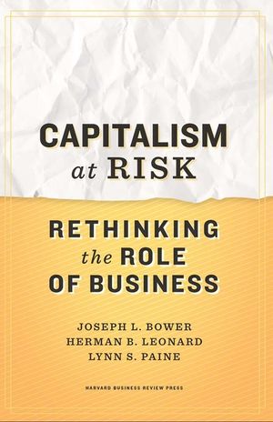 Capitalism at Risk: Rethinking the Role of Business image number 0