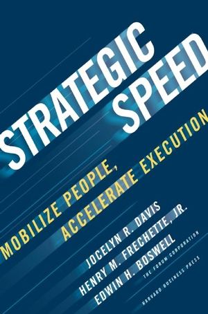 Strategic Speed: Mobilize People, Accelerate Execution image number 0