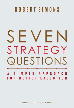 Seven Strategy Questions: A Simple Approach for Better Execution image number 0