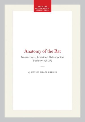 Anatomy of the Rat: Transactions, American Philosophical Society (Vol. 27) image number 0