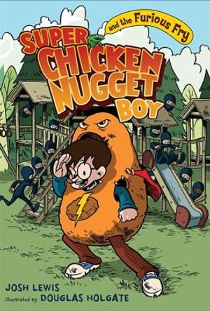 Super Chicken Nugget Boy and the Furious Fry image number 0